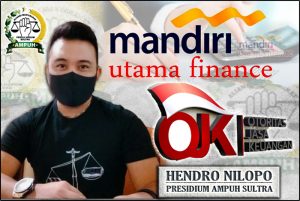 Diduga Tipu Debitur, Ampuh Sultra Desak OJK Beri Sanksi Mandiri Utama Finance