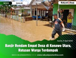 Banjir Rendam Empat Desa di Konawe Utara, Ratusan Warga Terdampak