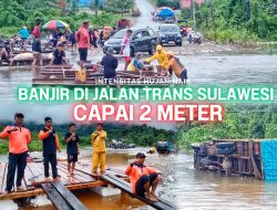 Banjir di Poros Trans Sulawesi Konawe Utara Kembali Meninggi Capai 2 Meter