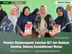 Pemdes Alaawanggudu Salurkan BLT dan Bantuan Stunting, Dukung Kesejahteraan Warga