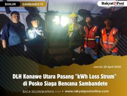 DLH Konawe Utara Pasang “kWh Loss Strum” di Posko Siaga Bencana Sambandete