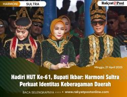 Hadiri HUT Ke-61, Bupati Ikbar: Harmoni Sultra Perkuat Identitas Keberagaman Daerah