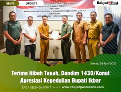 Terima Hibah Tanah, Dandim 1430/Konut Apresiasi Kepedulian Bupati Ikbar