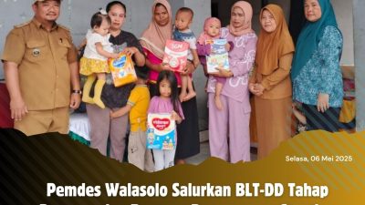 Pemdes Walasolo Salurkan BLT-DD Tahap Pertama dan Bantuan Penanganan Stunting