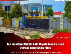 Tak Indahkan Disiplin ASN, Bupati Konawe Utara Didesak Copot Kadis PUPR