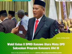 Wakil Ketua II DPRD Konawe Utara Minta OPD Sukseskan Program Konasara Jilid III
