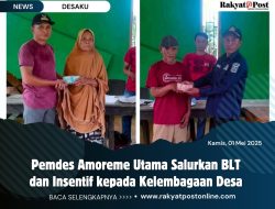 Pemdes Amorome Utama Salurkan BLT dan Insentif kepada Kelembagaan Desa