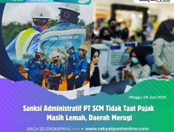 Sanksi Administratif PT SCM Tidak Taat Pajak Masih Lemah, Daerah Merugi