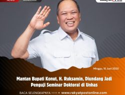 Mantan Bupati Konut, H. Ruksamin, Diundang Jadi Penguji Seminar Doktoral di Unhas