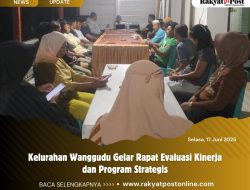 Kelurahan Wanggudu Gelar Rapat Evaluasi Kinerja dan Program Strategis