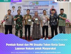 Pemkab Konut dan PN Unaaha Teken Kerja Sama Layanan Hukum untuk Masyarakat