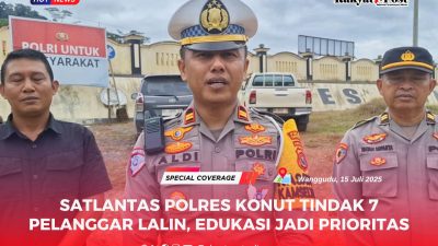 Satlantas Polres Konut Tindak 7 Pelanggar Lalin, Edukasi Jadi Prioritas