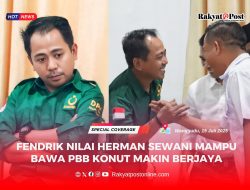 Fendrik Nilai Herman Sewani Mampu Bawa PBB Konut Makin Berjaya