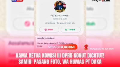 Nama Ketua Komisi III DPRD Konut Dicatut! Samir: Pasang Foto, WA Humas PT Daka