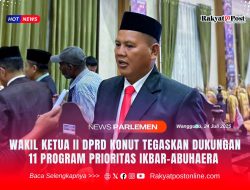 Wakil Ketua II DPRD Konut Tegaskan Dukungan 11 Program Prioritas Ikbar-Abuhaera