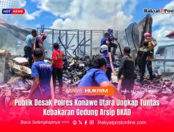 Publik Desak Polres Konawe Utara Ungkap Tuntas Kebakaran Gedung Arsip BKAD