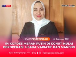 54 Kopdes Merah Putih di Konut Mulai Beroperasi, Usaha Variatif dan Mandiri