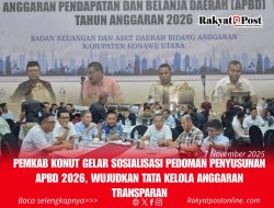 Pemkab Konut Gelar Sosialisasi Pedoman Penyusunan APBD 2026, Wujudkan Tata Kelola Anggaran Transparan