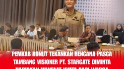 Pemkab Konut Tekankan Rencana Pascatambang Visioner, PT Stargate Diminta Hadirkan Manfaat Nyata bagi Warga