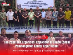 Tim Penataan Organisasi Kejaksaan RI Tinjau Lokasi Pembangunan Kantor Kejari Konut