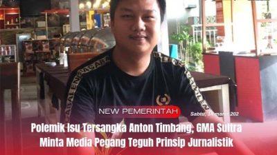 Polemik Isu Tersangka Anton Timbang, GMA Sultra Minta Media Pegang Teguh Prinsip Jurnalistik