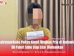 Satresnarkoba Polres Konut Ringkus Pria di Andowia, 56 Paket Sabu Siap Edar Diamankan