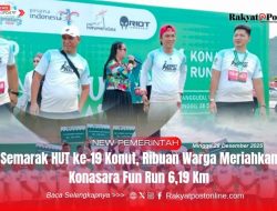 Semarak HUT ke-19 Konut, Ribuan Warga Meriahkan Konasara Fun Run 6,19 Km