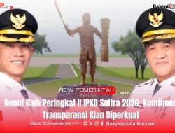 Konut Raih Peringkat II IPKD Sultra 2026, Komitmen Transparansi Kian Diperkuat