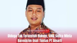 Diduga Tak Tersentuh Hukum, GMA Sultra Minta Bareskrim Usut Tuntas PT Amarfi
