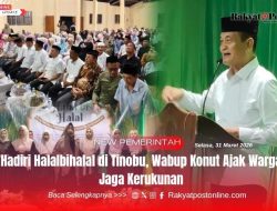 Hadiri Halalbihalal di Tinobu, Wabup Konut Ajak Warga Jaga Kerukunan