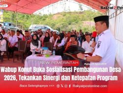 Wabup Konut Buka Sosialisasi Pembangunan Desa 2026, Tekankan Sinergi dan Ketepatan Program