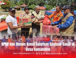 BPBD dan Dinsos Konut Salurkan Bantuan Banjir di Desa Samandete