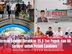 Herman Sewani Serahkan 25,5 Ton Pupuk dan 50 Sprayer untuk Petani Landawe