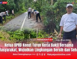 Ketua DPRD Konut Turun Kerja Bakti Bersama Masyarakat, Wujudkan Lingkungan Bersih dan Sehat