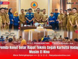 Pemda Konut Gelar Rapat Teknis Cegah Karhutla Hadapi Musim El Nino